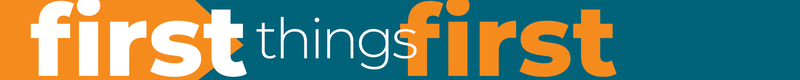 first things first